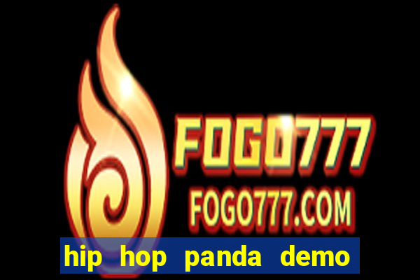 hip hop panda demo hip hop